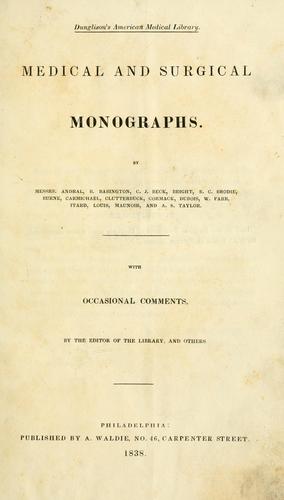 Medical and surgical monographs