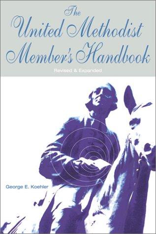The United Methodist member's handbook