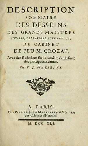 Description sommaire des desseins des grands maistres d'Italie, des Pays-Bas et de France, du cabinet de feu M. Crozat