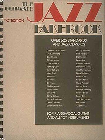 The Ultimate Jazz Fake Book (Fake Books) C Edition