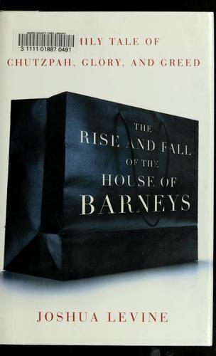 The rise and fall of the house of Barneys