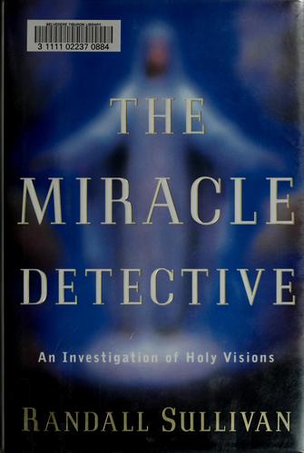 The miracle detective
