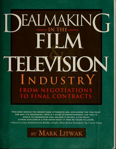 Dealmaking in the film [and] television industry