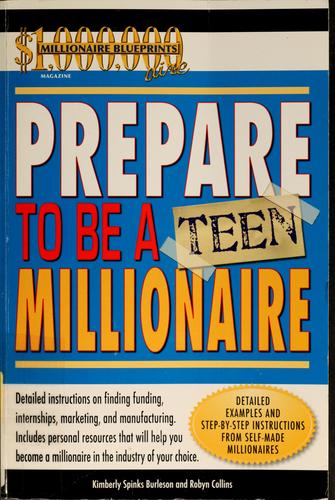 Prepare to be a teen millionaire