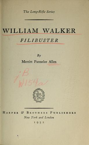 William Walker, filibuster