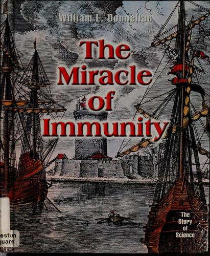 The miracle of immunity
