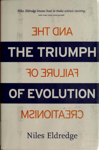 The triumph of evolution