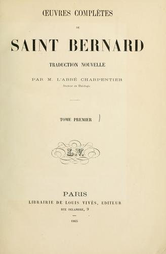 Oeuvres complètes de Saint Bernard