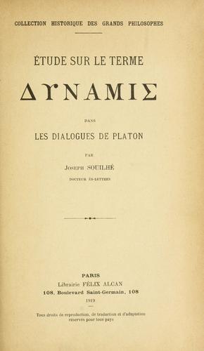 Étude sur le terme dynamis dans les dialgogues de Platon
