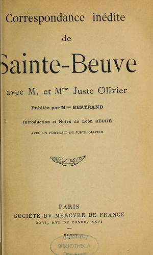 Correspondance inédite avec M. et Mme Juste Olivier