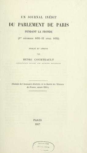 Un journal inédit du Parlement de Paris pendant la Fronde (1er décembre 1651-12 avril 1652)
