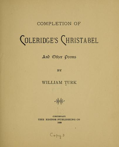 Completion of Coleridge's Christabel, and other poems