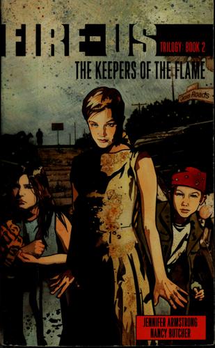 The Keepers of the Flame (Fire-Us, #02)