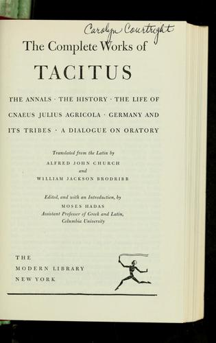 The complete works of Tacitus