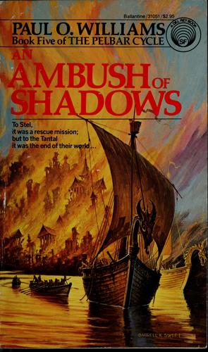 An ambush of shadows