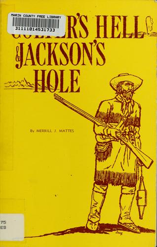 Colter's Hell & Jackson's Hole