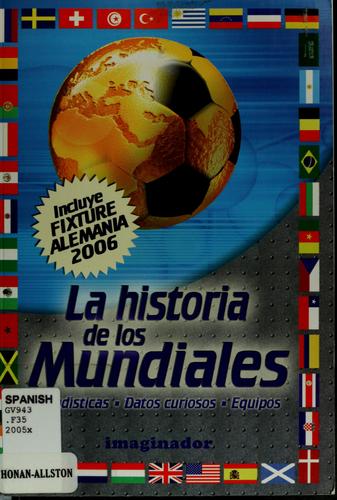 La historia de los mundiales