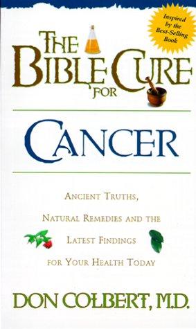 The Bible cure for cancer