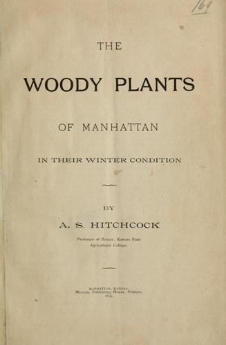 The woody plants of Manhattan in their winter condition