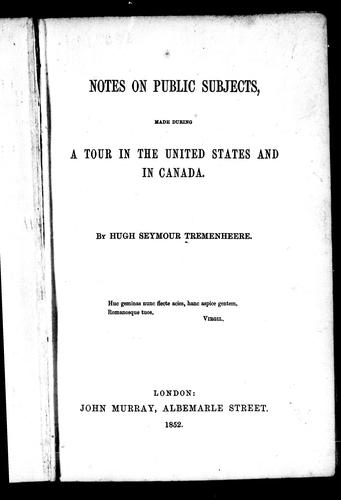 Notes on public subjects made during a tour in the United States and in Canada
