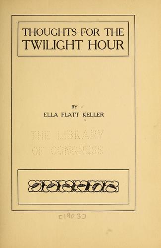 Thoughts for the twilight hour ...