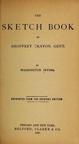 The sketch book of Geoffrey Crayon, gent