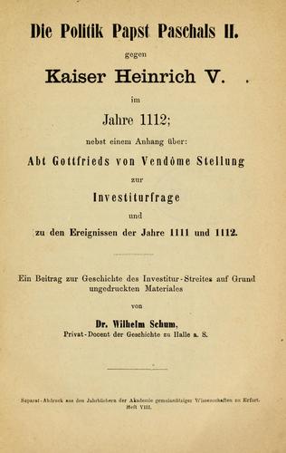 Die Politik Papst Paschals II. gegen Kaiser Heinrich V. im Jahre 1112