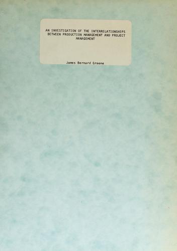 An investigation of the interrelationships between production management and project management