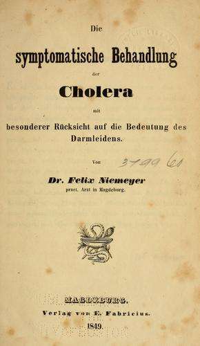 Die symptomatische Behandlung der Cholera