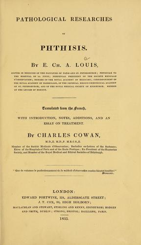 Pathological researches on phthisis