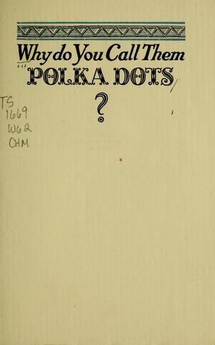 Why do you call them polka dots?