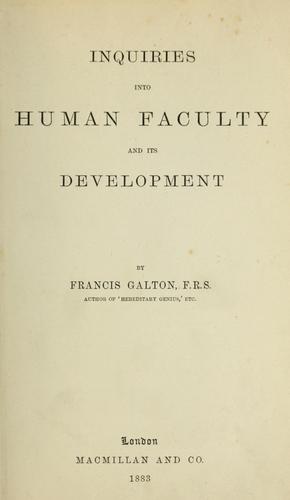 Inquiries into human faculty and its development