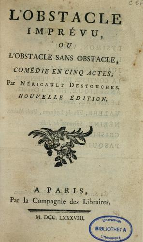 L'Obstacle imprévu, ou, L'obstacle sans obstacle