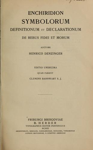 Enchiridion symbolorum definitionum et declarationum de rebus fidei et morum
