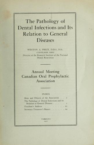 The pathology of dental infections and its relation to general diseases