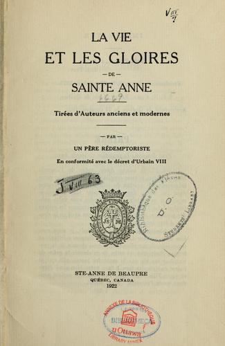 La vie et les gloires de sainte Anne