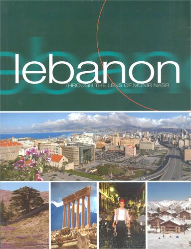 Lebanon Through the Lens of Munir Nasr