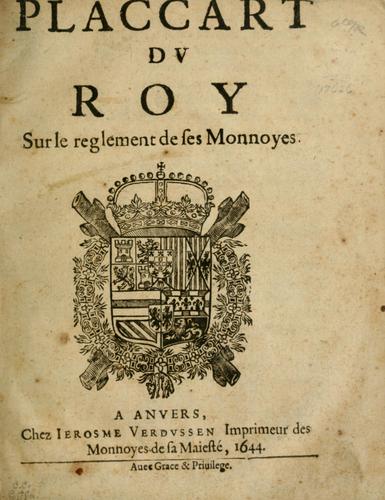Placcart dv Roy sur le reglement de ses monnoyes