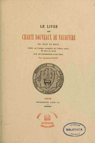 Le Livre des chants nouveaux de Vaudevire de Jean Le Houx
