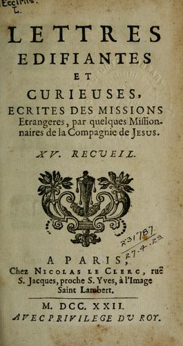Lettres édifiantes et curieuses, écrites des missions étrangers