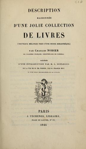 Description raisonnée d'une jolie collection de livres (nouveaux mélanges tirés d'une petite bibliothèque)