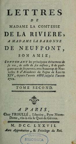 Lettres de madame la comtesse de La Rivière à madame la baronne de Neufpont, son amie