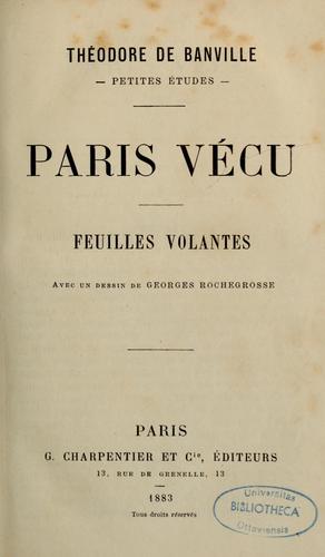 Paris vécu ; Feuilles volantes