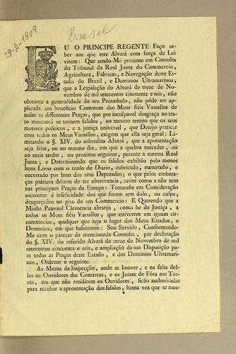 Eu o Principe Regente fąco saber aos que este alvará com for̨ca de lei virem