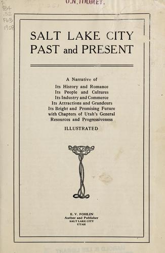 Salt Lake City, past and present