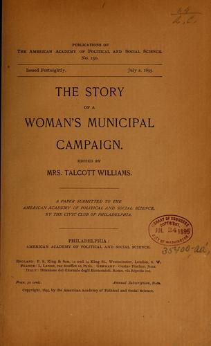 The story of a woman's municipal campaign by the civic club for school reform ...