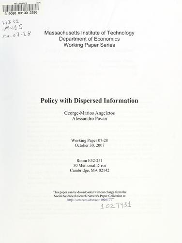 Policy with dispersed information