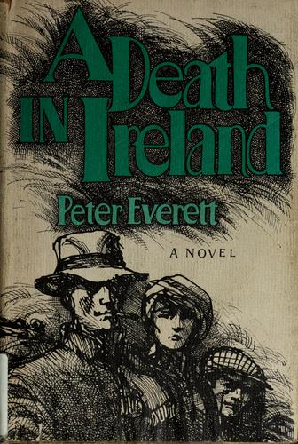 Discover the gripping mystery of A Death in Ireland by Peter Everett, where secrets unravel in a small Irish village.