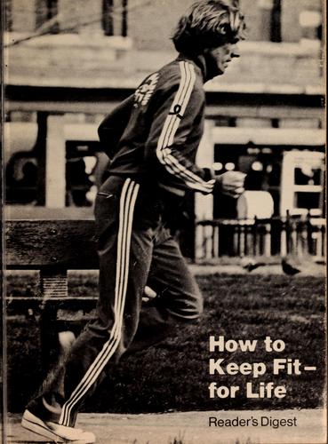 How to keep fit - for life