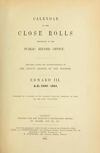 Calendar of the close rolls preserved in the Public Record Office